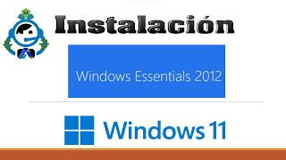 Windows Essentials 2012 instalación en Windows 11 [upl. by Miuqaoj702]