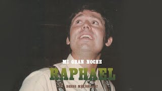 Raphael • Mi Gran Noche México 1967 [upl. by Enattirb420]