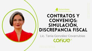 Contratos y Convenios Simulación Discrepancia Fiscal [upl. by Ltney832]