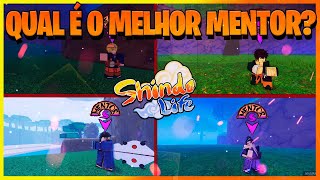 QUAL É O MELHOR MENTOR NO SHINDO LIFE [upl. by Maharba593]