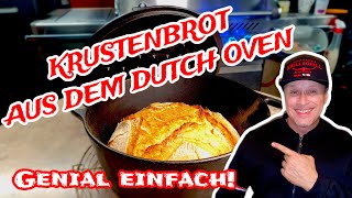 KRUSTENBROTTRAUM Backen im Dutch Oven  Genial Einfach  Grill amp Chill  BBQ amp Lifestyle [upl. by Toole504]