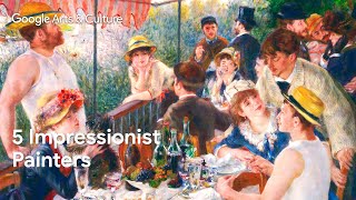 5 IMPRESSIONIST painters you need to know with ThomasHeatonPhoto 🎨  Google Arts amp Culture [upl. by Nosloc490]