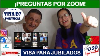 VISA D7 PORTUGAL  PARA JUBILADOS  PREGUNTAS POR ZOOM [upl. by Gitlow]