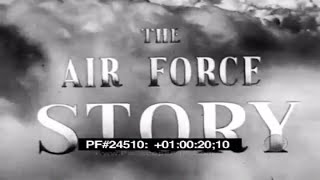 The Air Force Story Chapter 21 Superfort 24510 [upl. by Enyahs137]