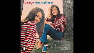 TRACYTHE CUFFLINKS ALBUM amp BONUS TRACKS STEREO 1969 14 When Julie Comes Around The Archies Singing [upl. by Niroc676]