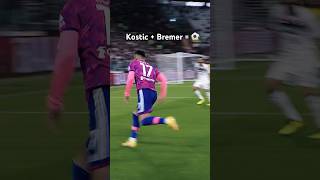 Kostic loves assisting Bremer 🤩⚽️ [upl. by Nirb]