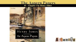 The Aspern Papers [upl. by Auhs]