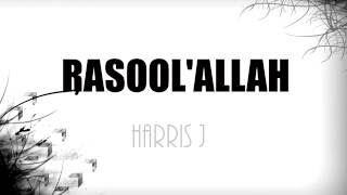 Harris J Rasool Allah RasulluAllah Lyrics [upl. by Rome]