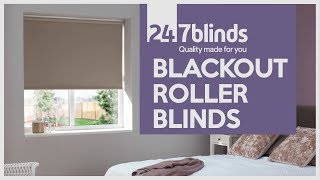 Blackout Roller Blinds  247 Blinds [upl. by Swerdna]