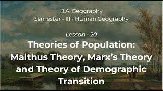 20 Theories of Population Malthus Theory Marx’s Theory and Theory of Demographic Transition [upl. by Arelus793]