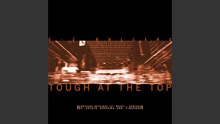 Tough at the Top Vocal Mix [upl. by Nyrmac870]