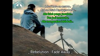 🎧Rebelution  Fade Away  Short Lirik 🍃📸 [upl. by Ainala]