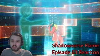 Shadowverse Flame Episode 63 Reaction [upl. by Talbert]