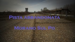 Tour Guidato  Pista Abbandonata di Morano Sul Po [upl. by Zaria259]