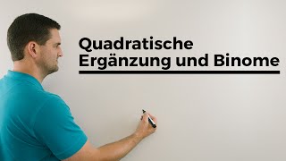 Quadratische Ergänzung und Binome Zusammenhang  Mathe by Daniel Jung [upl. by Yanal]