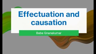 Effectuation and Causation [upl. by Banebrudge343]