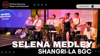 SELENA MEDLEY COVER  ShangriLa the Fort BGC  Party Band Cover Feat PRINCESS [upl. by Naes]