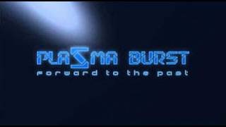 Plazma Burst Theme 1 Full Version [upl. by Nivre]