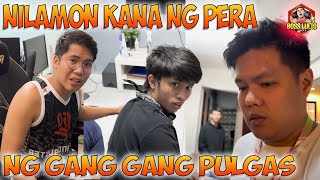 NILAMON KANA NG PERA NG GANG GANG PULGAS BossLucio [upl. by Giacopo563]