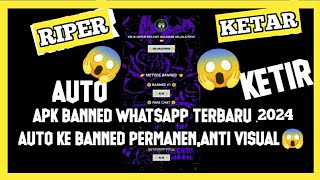 APK BANNEDVIPWHATSAPP TERBARU 2024•FAST BANNED NUMBER•ANTI VISUAL DIJAMIN WORK 100•ANTI KEBAKAR🔥😱 [upl. by Kciwdahc]