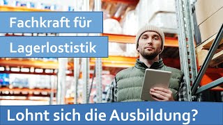 Fachkraft für Lagerlogistik  Lohnt sich die Ausbildung [upl. by Tiffani]