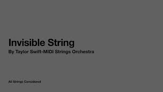 Invisible Strings by Taylor SwiftMIDI Strings Instrumental [upl. by Ahsel]