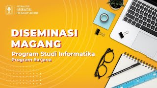 Diseminasi Magang Mahasiswa S1 Informatika UII  Januari 2021  Part 1 Pagi [upl. by Oidualc]