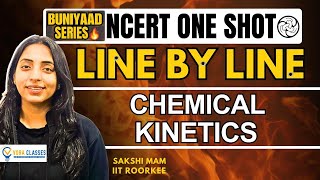 Buniyaad NCERT Line by CHEMICAL KINETICS  Boards  NEET neet cbse cbseboard neet2024 [upl. by Justinn]