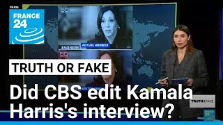 Did CBS edit their 60 Minutes sitdown interview with Kamala Harris • FRANCE 24 English [upl. by Cavallaro]