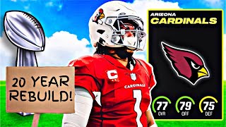 I Rebuild the Arizona Cardinals for 20 Years [upl. by Bass]