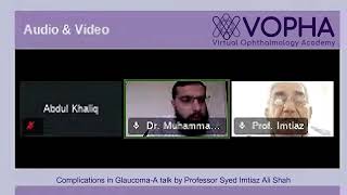 Complications in Glaucoma  A talk by Professor Syed Imtiaz Ali Shah [upl. by Dominick498]