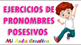 EJERCICIOS CON PRONOMBRES POSESIVOS MiAulaCreativa [upl. by Davidson952]