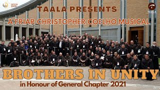 OFM Friars In the World  General Chapter 2021 Brothers in Unity  Musical  OFM Provinces [upl. by Neeluj422]