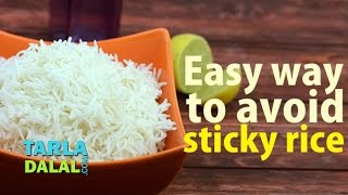 Easy Ways to Avoid Sticky Rice by Tarla Dalal [upl. by Ylicis]