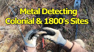 Metal Detecting Colonial and 1800s sites  Digging with Friends [upl. by Quartana122]