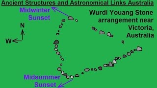 Astronomy  Ch 4 History of Astronomy 7 of 16 Ancient Structures Wurdi Youang Australia [upl. by Odlareg]