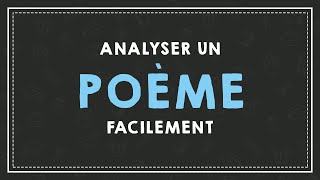 ANALYSER UN POEME FACILEMENT  LA VERSIFICATION [upl. by Ennaitsirk]