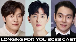 Longing for You  CAST  Upcoming Korean Drama 2023  Na In Woo Kim Ji Eun Kwon Yool Lee Kyu Han [upl. by Elia]