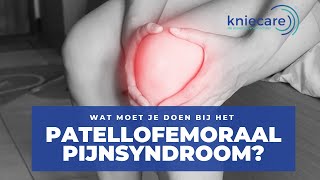 Wat is het patellofemoraal pijnsyndroom Een uitleg over deze knieklacht [upl. by Koblick774]