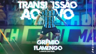 TRANSMISSÃO AO VIVO  GRÊMIO x FLAMENGO CAMPEONATO BRASILEIRO 2023 [upl. by Pros]