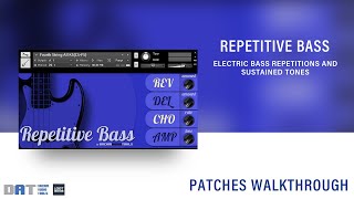 Repetitive Bass  Electric Sample Library for Kontakt  Patches Walktrough [upl. by Hiasi]