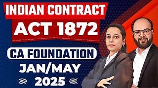 Indian Contract Act 1872  Business Law  CA Foundation JanMay 2025  Indian Contract Act One Shot [upl. by Borman]