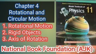 rigid body  rotational Motion  axis of rotation  1st year physics  national book foundation ajk [upl. by Ahsenid]