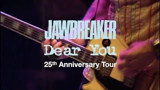 Jawbreaker  Dear You 25th Anniversary Tour Announcement 3 [upl. by Nnylirret857]