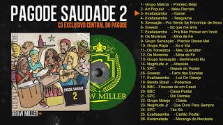 PAGODE SAUDADE ANOS 90 volume 2 [upl. by Aikyt]