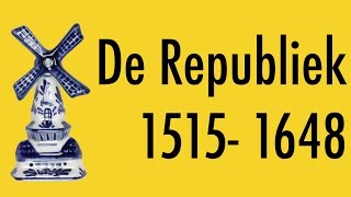 Historische Context Republiek der Zeven Verenigde Nederlanden 15151648 havo [upl. by Kikelia261]