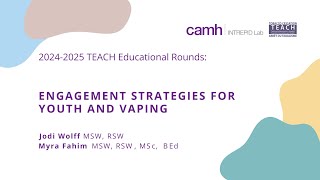 TEACH Educational Rounds – Engagement Strategies for Youth and Vaping [upl. by Anicul]