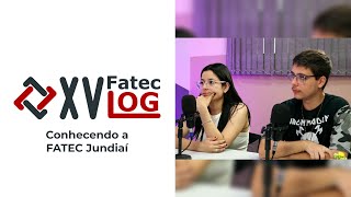 FATECLOG  Conhecendo a FATEC Jundiaí [upl. by Hillinck201]