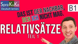 Sprakuko  Deutsch lernen  Relativsätze im Nominativ Akkusativ und Dativ mit Beispielen  Übungen [upl. by Engle]