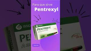 Pentrexyl para que sirve 💊  ForoTube [upl. by Hadria908]